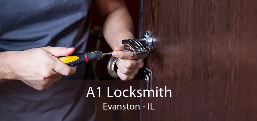 A1 Locksmith Evanston - IL