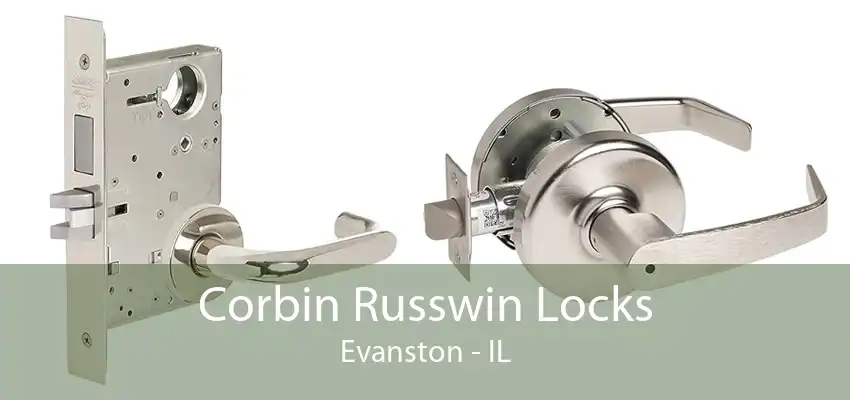 Corbin Russwin Locks Evanston - IL