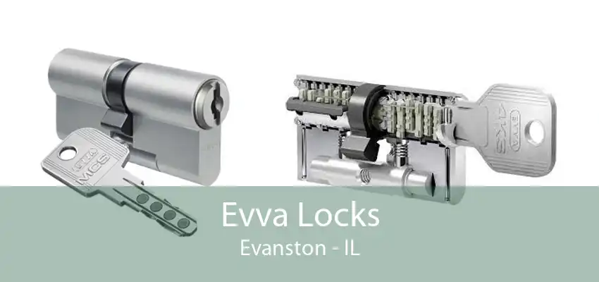 Evva Locks Evanston - IL