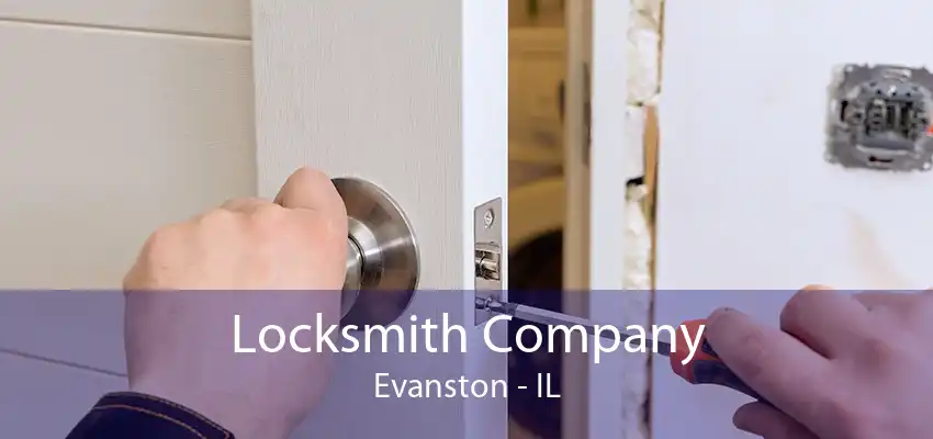 Locksmith Company Evanston - IL