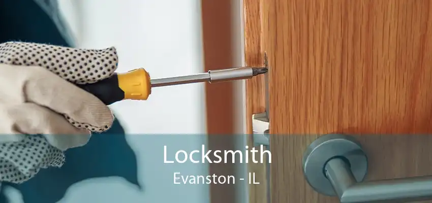 Locksmith Evanston - IL