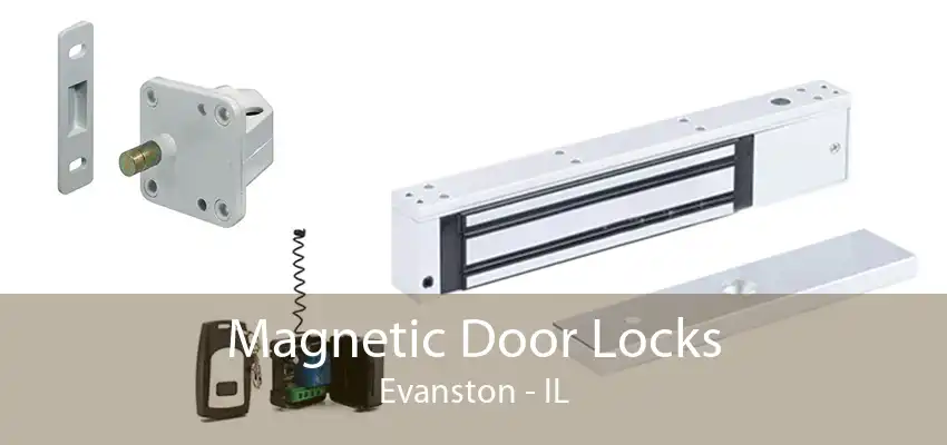 Magnetic Door Locks Evanston - IL