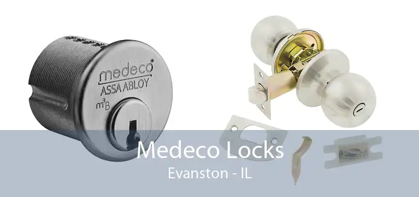 Medeco Locks Evanston - IL