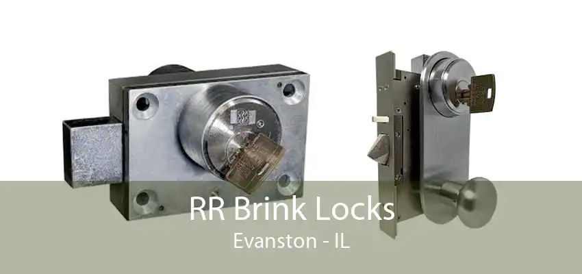 RR Brink Locks Evanston - IL