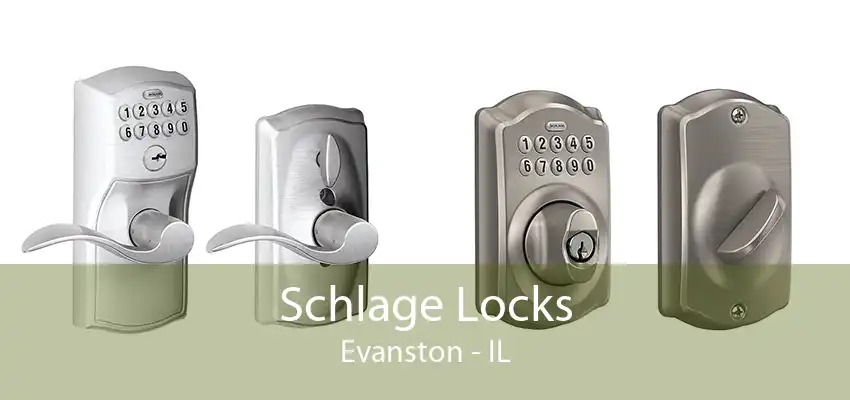 Schlage Locks Evanston - IL