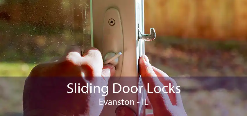 Sliding Door Locks Evanston - IL